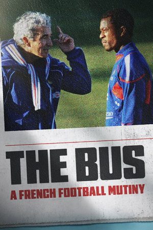 The Bus: A French Football Mutiny (2026) poster