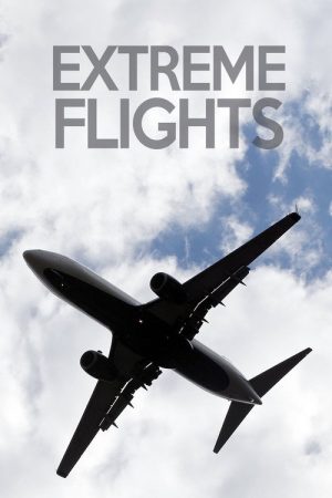 Extreme Flights (2018) poster