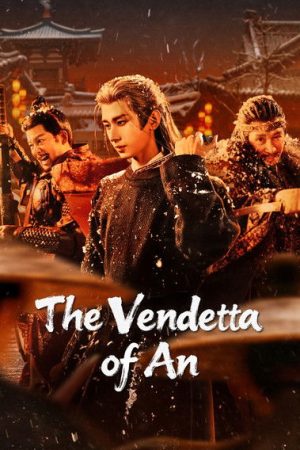 The Vendetta of An (2025) poster
