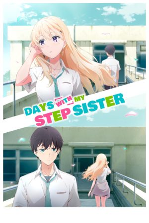 Days with My Stepsister (2024) poster