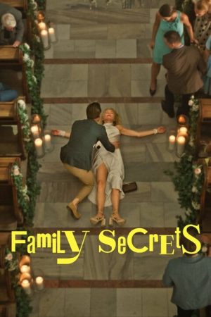 Family Secrets (2022) poster