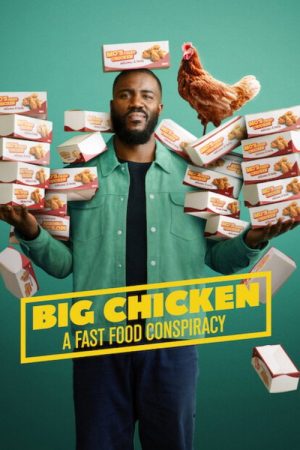 Big Chicken: A Fast Food Conspiracy (2026) poster