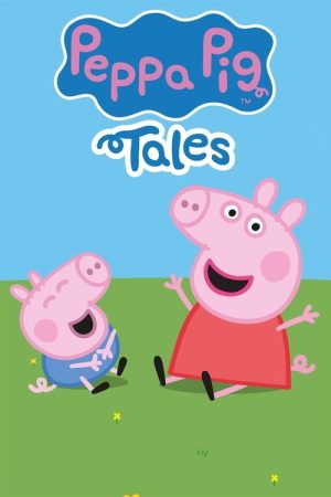 Peppa Pig Tales (2022) poster