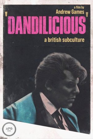 Dandilicious (2021) poster