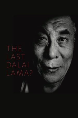 The Last Dalai Lama? (2017) poster