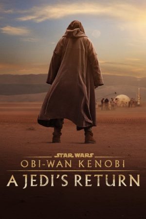 Obi-Wan Kenobi: A Jedi’s Return (2022) poster