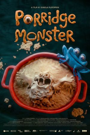 Porridge Monster (2026) poster