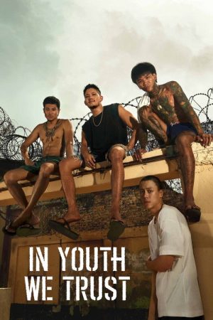 In Youth We Trust (2024) poster