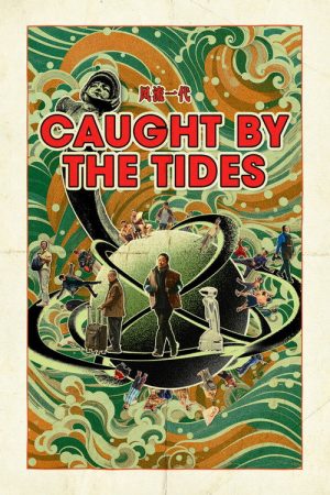Caught by the Tides (2024) poster