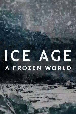 Ice Age: A Frozen World (2023) poster