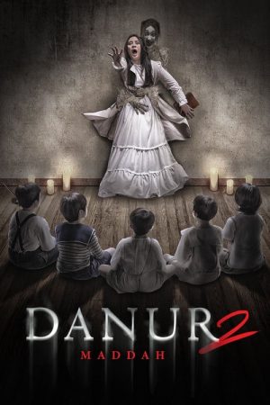 Danur 2: Maddah (2018) poster
