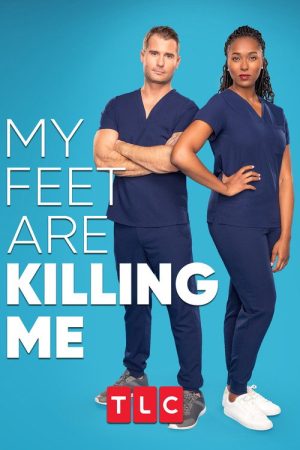 My Feet Are Killing Me (2020) poster