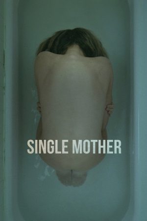 Single Mother (2022) poster