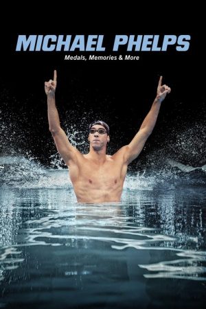 Michael Phelps: Medals, Memories & More (2021) poster