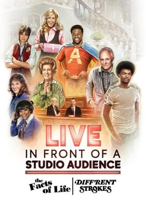 Live in Front of a Studio Audience: The Facts of Life and Diff’rent Strokes (2021) poster