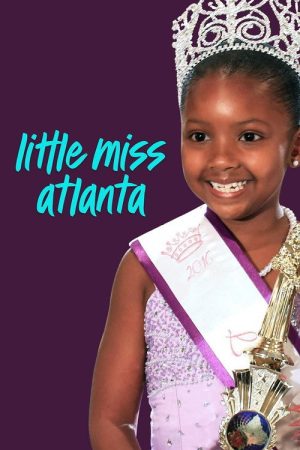 Little Miss Atlanta (2016) poster