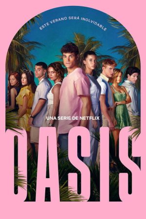 Oasis (2026) Web Series — Cast, Story & Where to Watch | MovieLinkBD poster