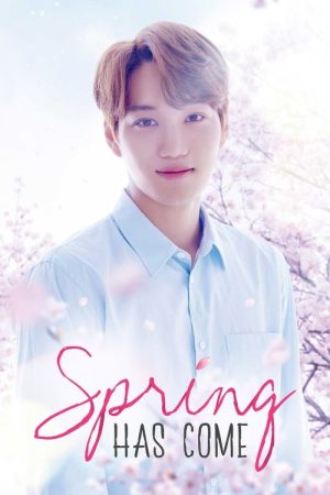 Spring Has Come (2018) poster