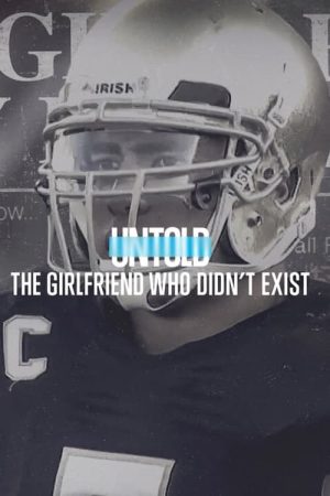 Untold: The Girlfriend Who Didn’t Exist (2022) poster