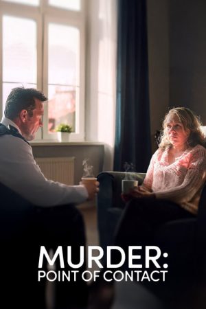 Murder: Point of Contact (2025) poster