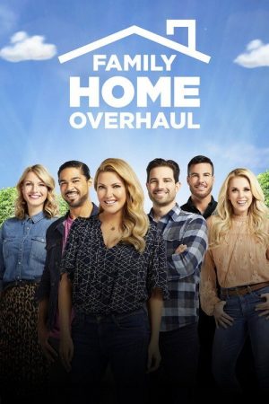 Family Home Overhaul (2020) poster