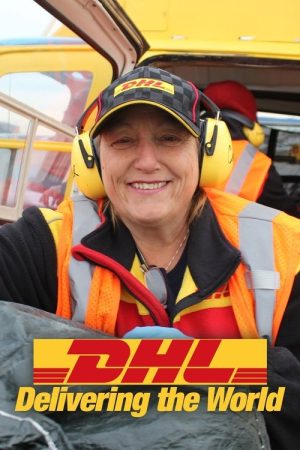 DHL: Delivering the World to You (2019) poster