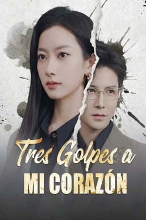 Tres Golpes a Mi Corazón (2026) poster