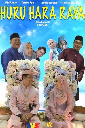Huru Hara Raya (2017) poster