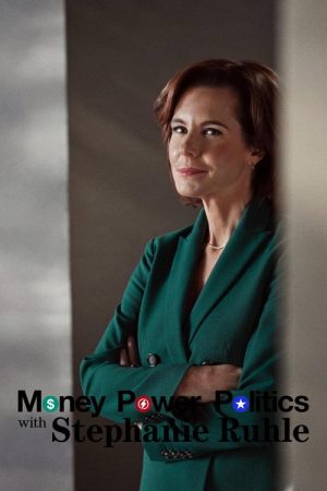 Money, Power, Politics with Stephanie Ruhle (2026) poster