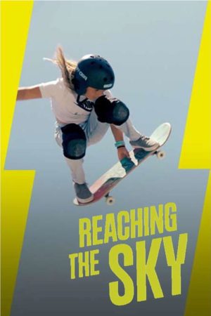 Reaching the Sky (2021) poster
