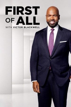 First of All with Victor Blackwell (2023) poster