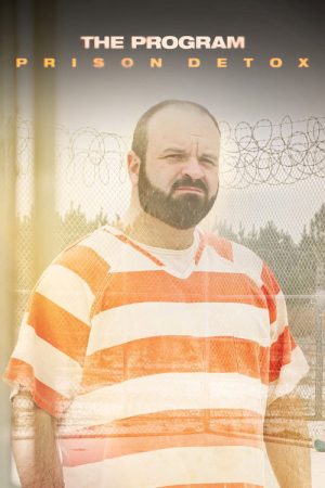 The Program: Prison Detox (2021) poster