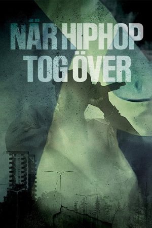 När hiphop tog över (2023) poster