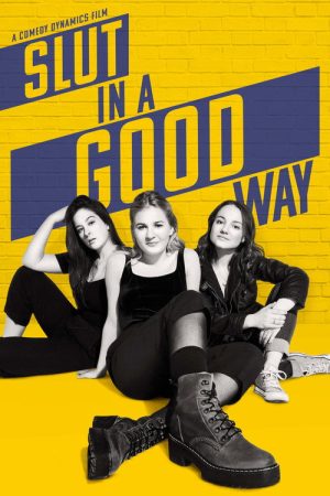 Slut in a Good Way (2018) poster