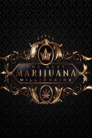 The Next Marijuana Millionaire (2023) poster