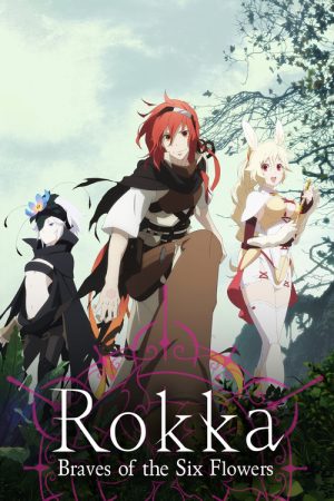 Rokka: Braves of the Six Flowers (2015) poster