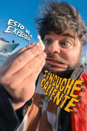 SÁNGUCHE CALIENTE (2024) poster