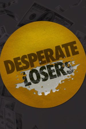 Desperate Losers (2018) poster