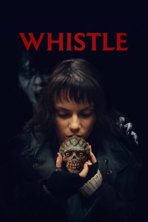 Whistle (2026) — Cast, Story & Where to Watch | MovieLinkBD poster