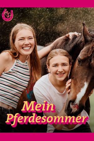 Mein Pferdesommer – Freundschaft auf vier Hufen (2021) poster
