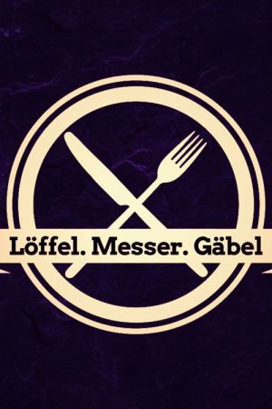 Löffel, Messer, Gäbel (2019) poster