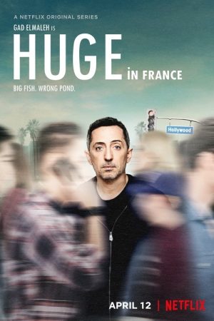 Huge in France (2019) poster