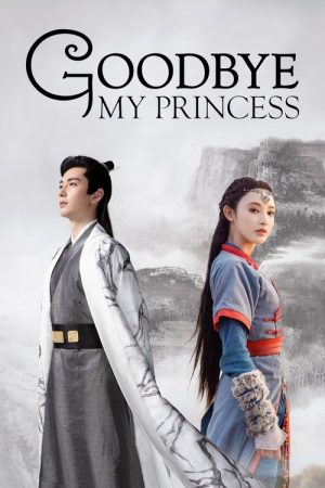 Good Bye My Princess (2019) poster