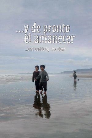 …And Suddenly the Dawn (2018) poster