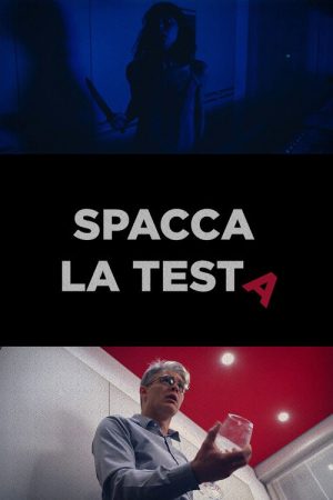 Spacca La Testa (2020) poster