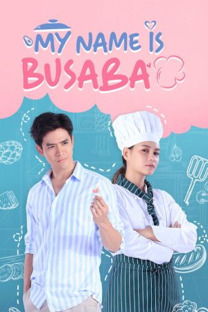My Name is Busaba (2020) poster