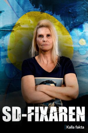 Kalla fakta: SD-fixaren (2026) poster