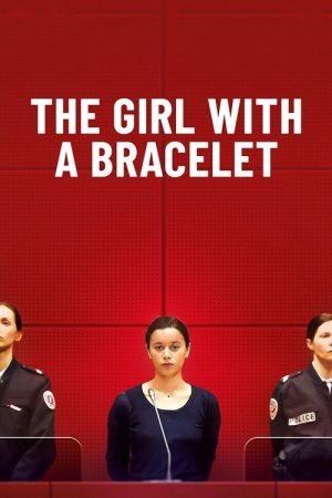 The Girl with a Bracelet (2020) poster