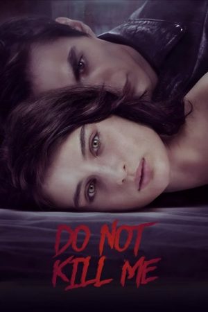 Don’t Kill Me (2021) poster