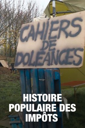 Histoire populaire des impôts (2022) poster